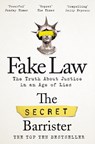 Fake Law - The Secret Barrister - 9781529009989