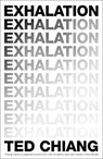 Exhalation - CHIANG,  Ted - 9781529014488