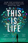 This Is Life - Christophe Galfard - 9781529032031