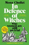 In Defence of Witches - Mona Chollet - 9781529034066