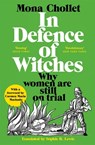In Defence of Witches - Mona Chollet - 9781529034073