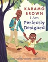I Am Perfectly Designed - Karamo Brown ; Jason Brown - 9781529037593