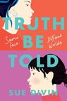Truth Be Told - Sue Divin - 9781529040999