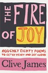 The Fire of Joy - Clive James - 9781529042108