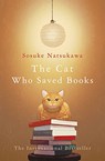 The Cat Who Saved Books - NATSUKAWA,  Sosuke - 9781529052107