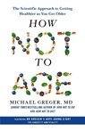 How Not to Age - Michael Greger - 9781529057348