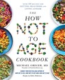 The How Not to Age Cookbook - Michael Greger - 9781529057409