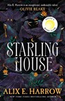 Starling House - Alix E. Harrow - 9781529061123