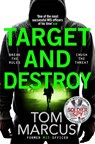 Target and Destroy - Tom Marcus - 9781529065442