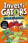InvestiGators: Ants in Our P.A.N.T.S. - John Patrick Green - 9781529066128