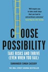 Choose Possibility - Sukhinder Singh Cassidy - 9781529066449