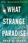 What Strange Paradise - Omar El Akkad - 9781529069495