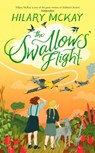 The Swallows' Flight - Hilary McKay - 9781529070347