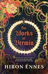 The Works of Vermin - Hiron Ennes - 9781529073652