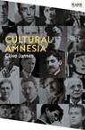 Cultural Amnesia - Clive James - 9781529077346