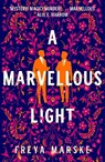 A Marvellous Light - Freya Marske - 9781529080889