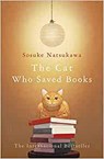 The Cat Who Saved Books - NATSUKAWA,  Sosuke - 9781529081473