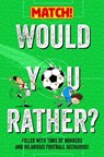 Would You Rather? - MATCH - 9781529082333