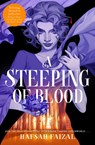 A Steeping of Blood - Hafsah Faizal - 9781529098921