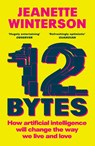 12 Bytes - Jeanette Winterson - 9781529112979