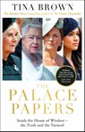 The Palace Papers - BROWN,  Tina - 9781529124712