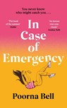 In Case of Emergency - Poorna Bell - 9781529135749
