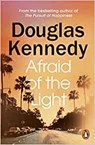 Afraid of the Light - Douglas Kennedy - 9781529156935