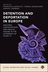 Detention and Deportation in Europe - Mary Bosworth - 9781529238099