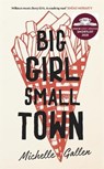 Bir girl, small town - michelle gallen - 9781529304213