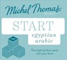 Start Egyptian Arabic New Edition (Learn Arabic with the Michel Thomas Method) -  - 9781529330465