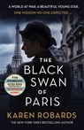 The Black Swan of Paris - Karen Robards - 9781529338225