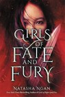 Girls of Fate and Fury - Natasha Ngan - 9781529342666