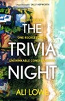 The Trivia Night - Ali Lowe - 9781529348842
