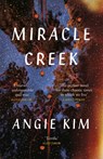 Miracle Creek - Angie Kim - 9781529374940