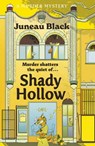 Shady Hollow - Juneau Black - 9781529399554