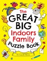 The Great Big Indoors Family Puzzle Book - Dr. Gareth Moore - 9781529412123