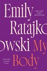 My Body - Emily Ratajkowski - 9781529415919