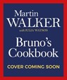 Bruno's Cookbook - Martin Walker ; Julia Watson - 9781529424713