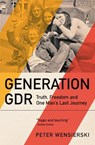 Generation GDR - Peter Wensierski - 9781529435207