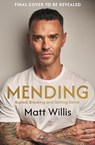 Mending - Matt Willis - 9781529454789