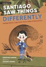 Santiago Saw Things Differently - Christine Iverson - 9781529512199