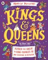 Kings and Queens: Alfred the Great to King Charles III and Everyone In-Between! - Marcia Williams - 9781529517095