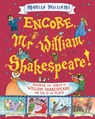 Encore, Mr William Shakespeare! - Marcia Williams - 9781529521139