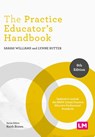The Practice Educator's Handbook - WILLIAMS,  Sarah ; Rutter, Lynne - 9781529628234