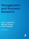 Management and Business Research - Lena J. Jaspersen ; Richard Thorpe ; Danat Valizade - 9781529672534