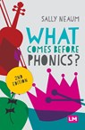 What Comes Before Phonics? - Neaum - 9781529742251