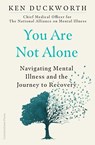 You Are Not Alone - Ken Duckworth - 9781529900026