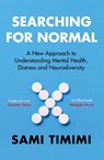 Searching for Normal - Dr Sami Timimi - 9781529924923