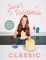 Jane’s Patisserie Classic - Jane Dunn - 9781529943382