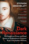 Dark Renaissance - Stephen Greenblatt - 9781529967791